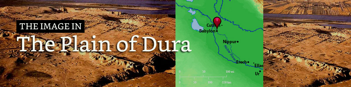 The image in the plain of Dura